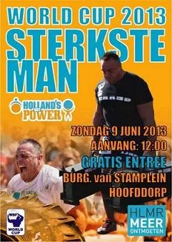 Holland’s got Power World Strongman 2013